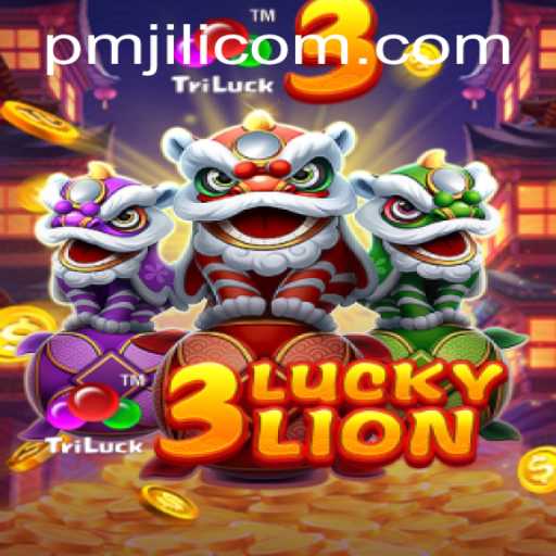 The Exciting World of 3LUCKYLION: A Deep Dive into PMJILI's Innovative Game