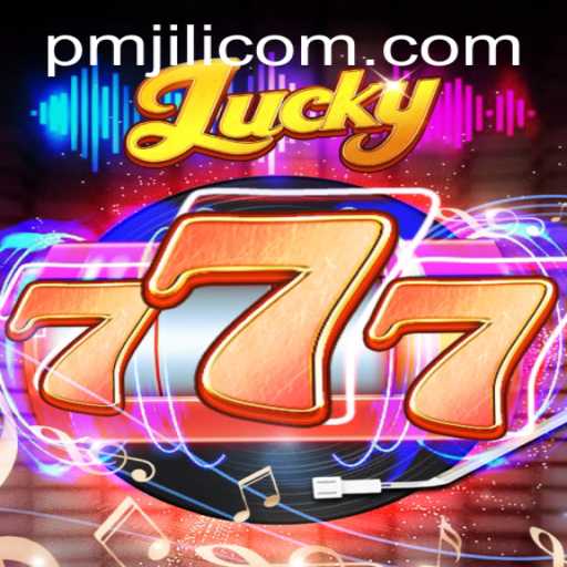 Exploring the Excitement of Lucky777: A Comprehensive Guide to the PMJILI Game Experience